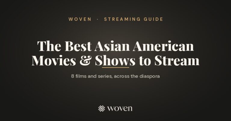 The best Asian American movies and shows to stream